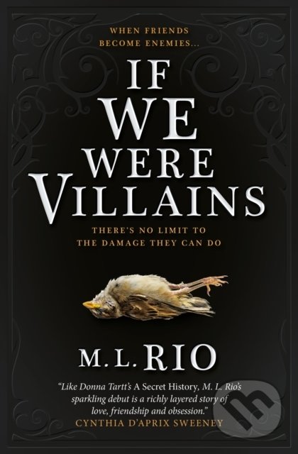 Kniha: If We Were Villains (M.L. Rio). Titan Books, 2017 Kniha: If We Were Villains (M.L. Rio). Titan Books, 2017