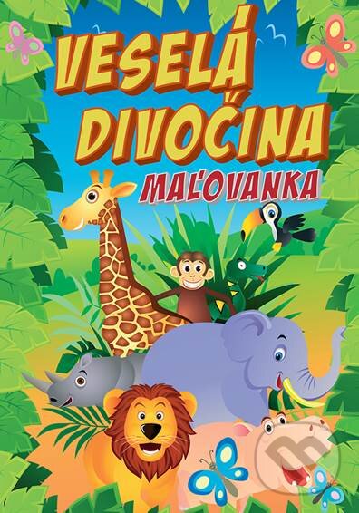 Kniha: Veselá divočina (Foni book). Foni book, 2018 Kniha: Veselá divočina (Foni book). Foni book, 2018