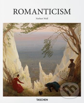 Kniha: Romanticism (Nobert Wolf). Taschen, 2018 Kniha: Romanticism (Nobert Wolf). Taschen, 2018