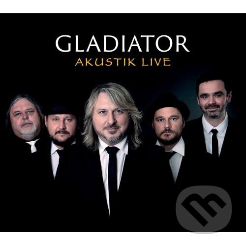 Hudební CD: Gladiator: Akustik Live (Hudobné albumy). Hudobné albumy, 2018 Hudební CD: Gladiator: Akustik Live (Hudobné albumy). Hudobné albumy, 2018