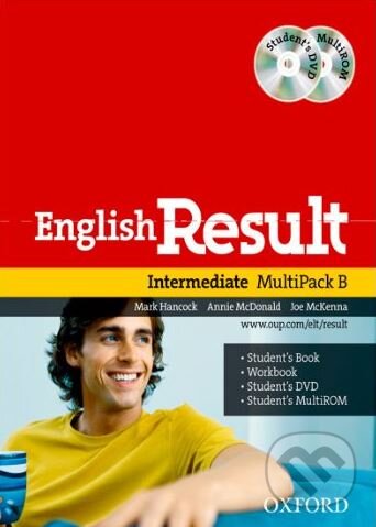 Kniha: English Result: Intermediate: Multipack B (Annie McDonald, Joe McKenna a Mark Hancock). Oxford University Press, 2011 Kniha: English Result: Intermediate: Multipack B (Annie McDonald, Joe McKenna a Mark Hancock). Oxford University Press, 2011