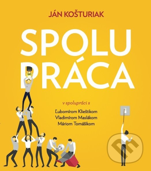 Kniha: Spolupráca (Ján Košturiak). Christian Project Support, 2018 Kniha: Spolupráca (Ján Košturiak). Christian Project Support, 2018