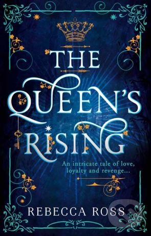 Kniha: The Queen's Rising (Rebecca Ross). HarperCollins, 2018 Kniha: The Queen's Rising (Rebecca Ross). HarperCollins, 2018