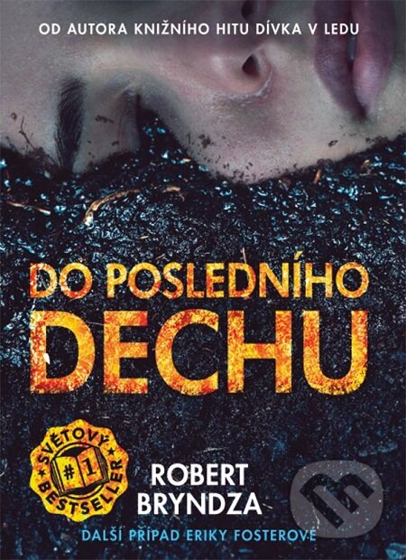E-kniha: Do posledního dechu (Robert Bryndza). Grada, 2018 E-kniha: Do posledního dechu (Robert Bryndza). Grada, 2018