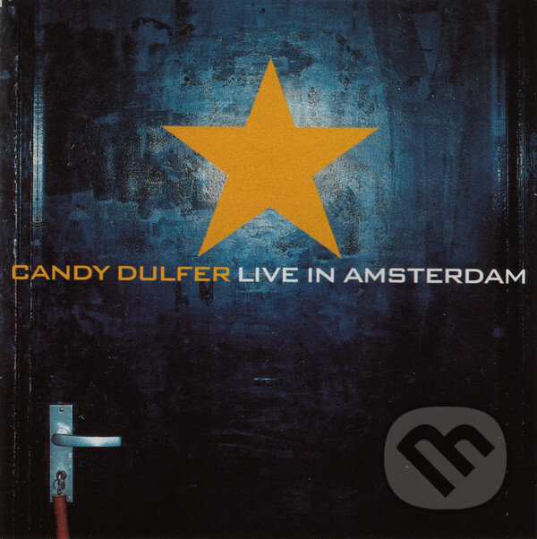 Candy Dulfer:  Live in Amsterdam - Candy Dulfer, Hudobné albumy, 2001