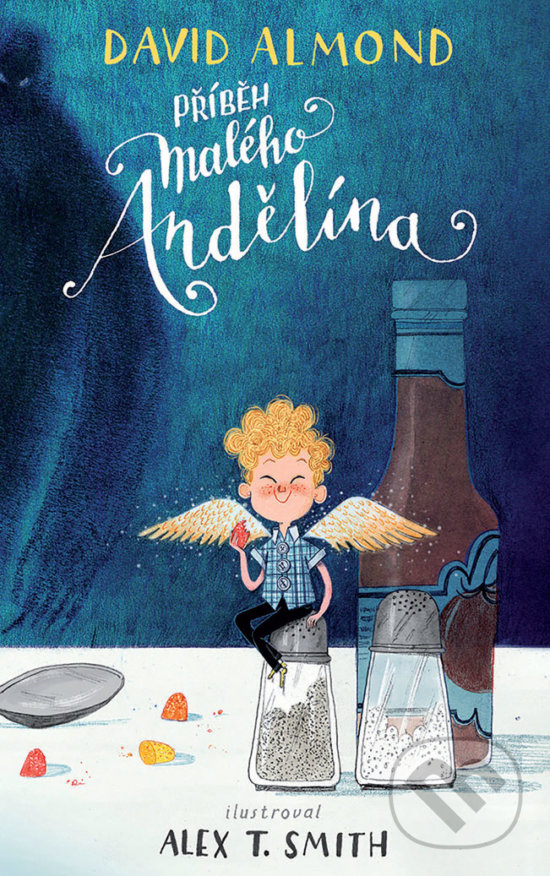 Kniha: Příběh malého Andělína (David Almond). Brio, 2018 Kniha: Příběh malého Andělína (David Almond). Brio, 2018