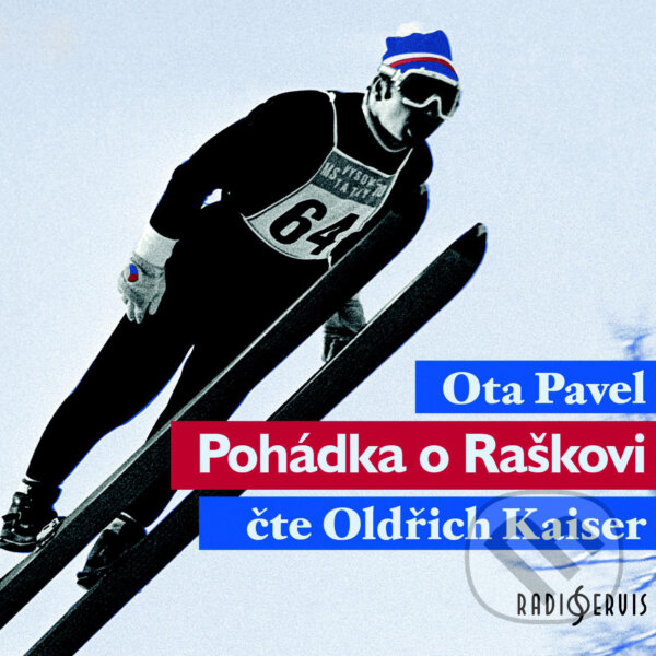 Audiokniha: Pohádka o Raškovi (Ota Pavel). Radioservis, 2018 Audiokniha: Pohádka o Raškovi (Ota Pavel). Radioservis, 2018