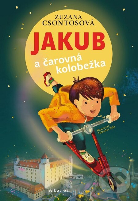 E-kniha: Jakub a čarovná kolobežka (Zuzana Csontosová). Albatros SK, 2017 E-kniha: Jakub a čarovná kolobežka (Zuzana Csontosová). Albatros SK, 2017