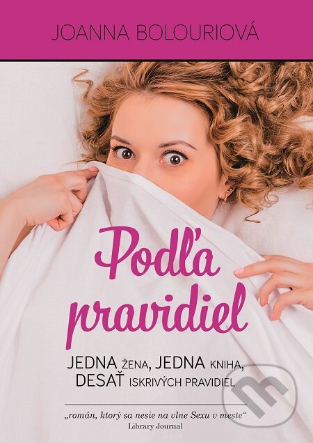 E-kniha: Podľa pravidiel (Joanna Bolouri). XYZ, 2016 E-kniha: Podľa pravidiel (Joanna Bolouri). XYZ, 2016