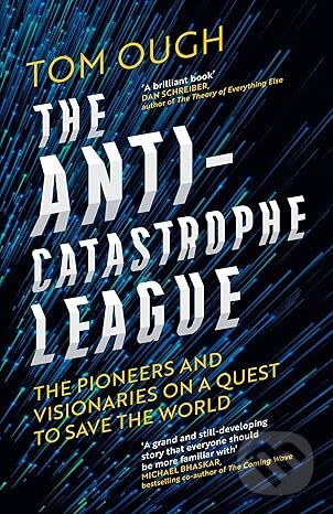 Kniha: The Anti-Catastrophe League (Tom Ough). HarperCollins Publishers, 2025 Kniha: The Anti-Catastrophe League (Tom Ough). HarperCollins Publishers, 2025