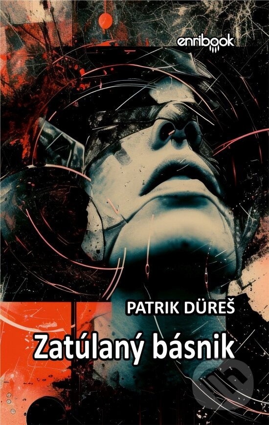 Kniha: Zatúlaný básnik (Patrik Düreš). Enribook, 2025 Kniha: Zatúlaný básnik (Patrik Düreš). Enribook, 2025