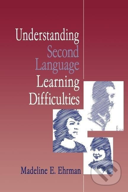 Kniha: Understanding Second Language Learning Difficulties (Madeline E. Ehrman). Sage Publications, 1996 Kniha: Understanding Second Language Learning Difficulties (Madeline E. Ehrman). Sage Publications, 1996
