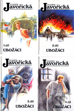 Kniha: Ubožáci I. - IV.díl (Vlasta Javořická). Kamélie, 2000 Kniha: Ubožáci I. - IV.díl (Vlasta Javořická). Kamélie, 2000