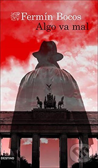 Kniha: Algo va mal (Fermín Bocos). Destiny Books, 2020 Kniha: Algo va mal (Fermín Bocos). Destiny Books, 2020