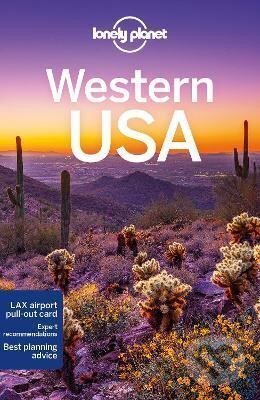 Kniha: Lonely Planet Western USA (Planet Lonely). Lonely Planet, 2020 Kniha: Lonely Planet Western USA (Planet Lonely). Lonely Planet, 2020