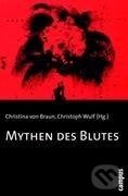 Kniha: Mythen des Blutes (Christina von Braun). Campus Verlag, 2007 Kniha: Mythen des Blutes (Christina von Braun). Campus Verlag, 2007