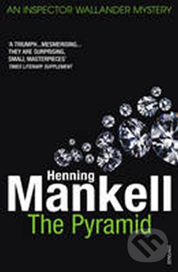 Kniha: The Pyramid (Henning Mankell). Harvill Secker, 2009 Kniha: The Pyramid (Henning Mankell). Harvill Secker, 2009