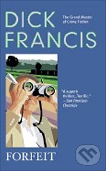 Kniha: Forfeit (Dick Francis). Berkley Books, 2005 Kniha: Forfeit (Dick Francis). Berkley Books, 2005