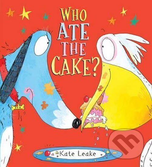 Kniha: Who Ate the Cake? (Kate Leake). Folio, 2017 Kniha: Who Ate the Cake? (Kate Leake). Folio, 2017