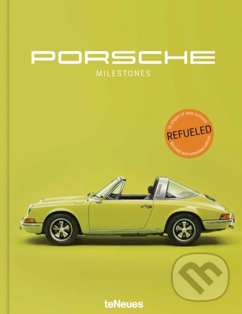 Kniha: Porsche Milestones (Wilfried Müller). Slovart, 2022 Kniha: Porsche Milestones (Wilfried Müller). Slovart, 2022