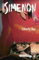 Kniha: Liberty Bar: Inspector Maigret #17 (Georges Simenon). Penguin Books, 2015 Kniha: Liberty Bar: Inspector Maigret #17 (Georges Simenon). Penguin Books, 2015
