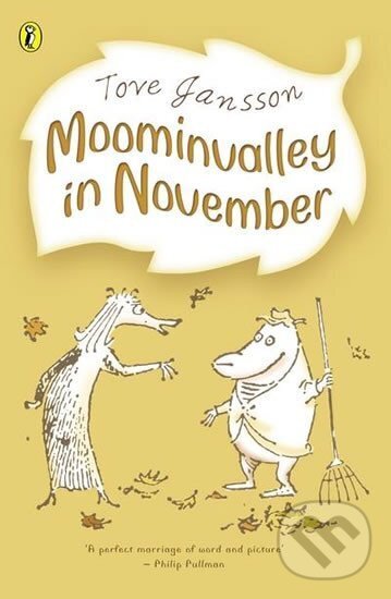 Kniha: Moominvalley in November (Tove Jansson). Penguin Books, 2003 Kniha: Moominvalley in November (Tove Jansson). Penguin Books, 2003