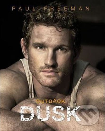 Kniha: Outback Dusk (Paul Freeman). Folio, 2014 Kniha: Outback Dusk (Paul Freeman). Folio, 2014