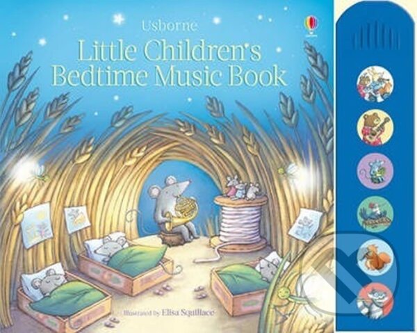 Kniha: Little Children Bedtime Music (Fiona Watt). Usborne, 2013 Kniha: Little Children Bedtime Music (Fiona Watt). Usborne, 2013