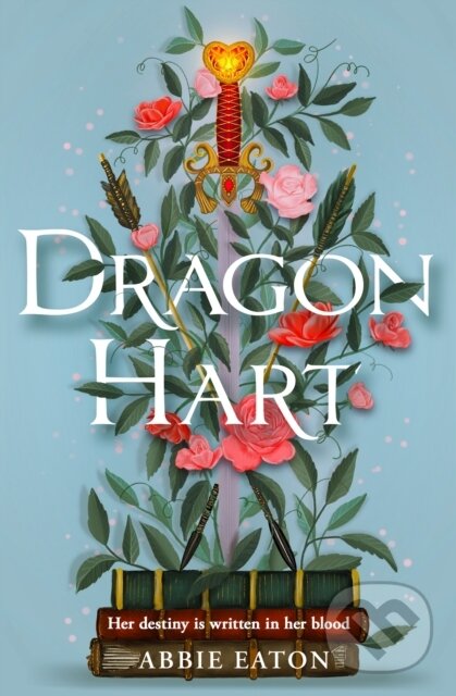 Kniha: Dragonhart (Abbie Eaton). HarperCollins Publishers, 2025 Kniha: Dragonhart (Abbie Eaton). HarperCollins Publishers, 2025
