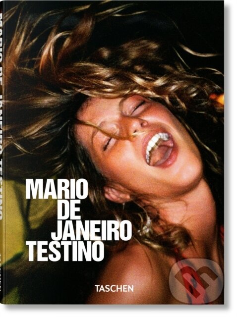 Kniha: MaRIO DE JANEIRO Testino (Mario Testino). Taschen, 2025 Kniha: MaRIO DE JANEIRO Testino (Mario Testino). Taschen, 2025
