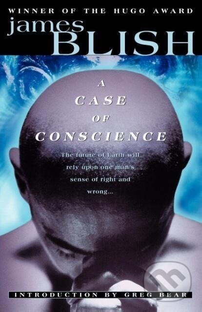 Kniha: A Case of Conscience (James Blish). , 2000 Kniha: A Case of Conscience (James Blish). , 2000