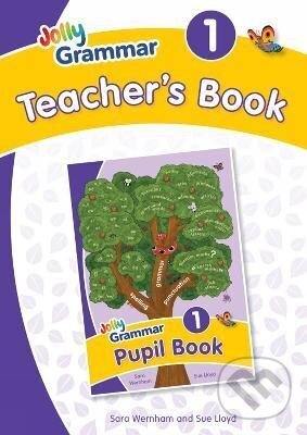 Kniha: Grammar 1 Teacher´s Book: In Precursive Letters (British English edition) (Sara Wernham). Jolly Learning, 2011 Kniha: Grammar 1 Teacher´s Book: In Precursive Letters (British English edition) (Sara Wernham). Jolly Learning, 2011