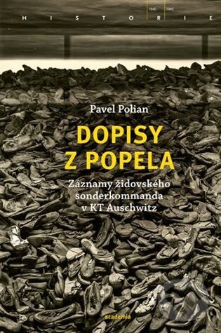 Kniha: Dopisy z popela (Pavel Markovič Polian). Academia, 2025 Kniha: Dopisy z popela (Pavel Markovič Polian). Academia, 2025