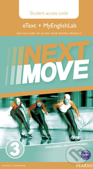 Kniha: Next Move 3 eText & MEL Access Card (autorů kolektiv). Pearson Kniha: Next Move 3 eText & MEL Access Card (autorů kolektiv). Pearson