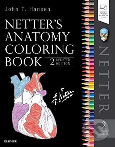 Kniha: Netter's Anatomy Coloring Book (John T. Hansen). Elsevier Science, 2018 Kniha: Netter's Anatomy Coloring Book (John T. Hansen). Elsevier Science, 2018