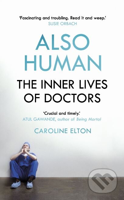 Kniha: Also Human (Caroline Elton). Cornerstone, 2018 Kniha: Also Human (Caroline Elton). Cornerstone, 2018