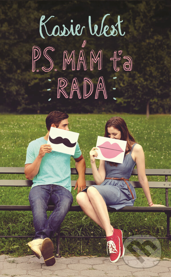 Kniha: P.S. Mám ťa rada (Kasie West). Slovart, 2018 Kniha: P.S. Mám ťa rada (Kasie West). Slovart, 2018