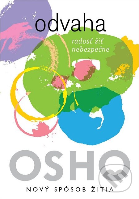 E-kniha: Odvaha (Osho). Eastone Books, 2017 E-kniha: Odvaha (Osho). Eastone Books, 2017