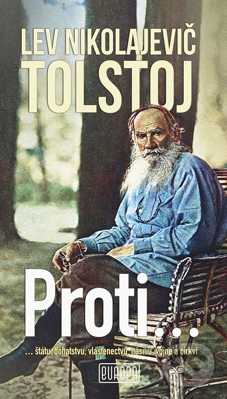E-kniha: Proti... (Lev Nikolajevič Tolstoj). Európa, 2018 E-kniha: Proti... (Lev Nikolajevič Tolstoj). Európa, 2018