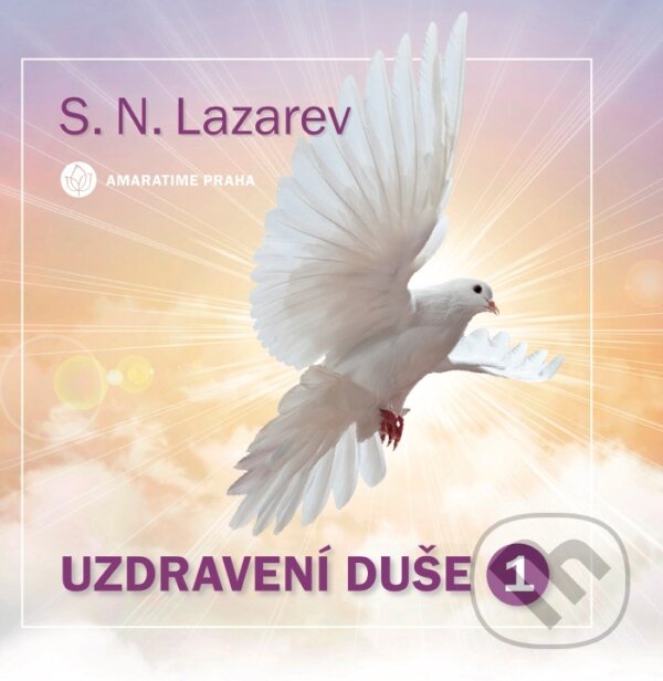 Audiokniha: Uzdravení duše 1 (Sergej N. Lazarev). Amaratime, 2018 Audiokniha: Uzdravení duše 1 (Sergej N. Lazarev). Amaratime, 2018