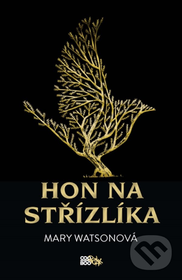 Kniha: Hon na střízlíka (Mary Watson). CooBoo CZ, 2019 Kniha: Hon na střízlíka (Mary Watson). CooBoo CZ, 2019