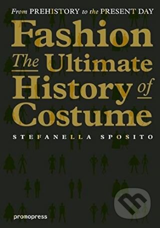Kniha: Fashion (Stefanella Sposito). Promopress, 2016 Kniha: Fashion (Stefanella Sposito). Promopress, 2016