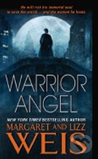 Kniha: Warrior Angel (Margaret Weis). HarperCollins Publishers, 2007 Kniha: Warrior Angel (Margaret Weis). HarperCollins Publishers, 2007