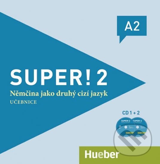 Kniha: Super! 2 - CD zum KB (Tschechisch) (Hueber). Hueber Kniha: Super! 2 - CD zum KB (Tschechisch) (Hueber). Hueber