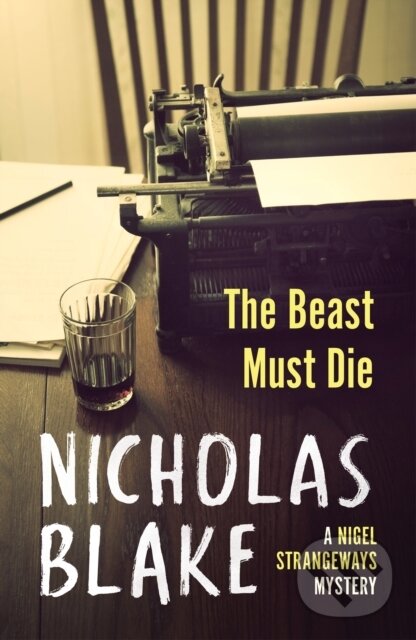 Kniha: The Beast Must Die (Nicholas Blake). Vintage, 2012 Kniha: The Beast Must Die (Nicholas Blake). Vintage, 2012