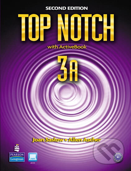 Kniha: Top Notch 3A Split: Student Book with ActiveBook and Workbook (M. Joan Saslow). Pearson, 2011 Kniha: Top Notch 3A Split: Student Book with ActiveBook and Workbook (M. Joan Saslow). Pearson, 2011