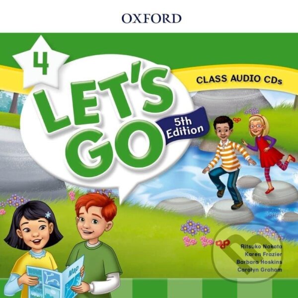 Kniha: Let´s Go Fifth Edition 4 Class Audio CDs (Ritsuko Nakata). Oxford University Press, 2018 Kniha: Let´s Go Fifth Edition 4 Class Audio CDs (Ritsuko Nakata). Oxford University Press, 2018