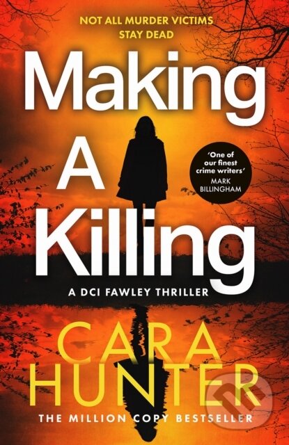 Kniha: Making a Killing (Cara Hunter). HarperCollins Publishers, 2025 Kniha: Making a Killing (Cara Hunter). HarperCollins Publishers, 2025
