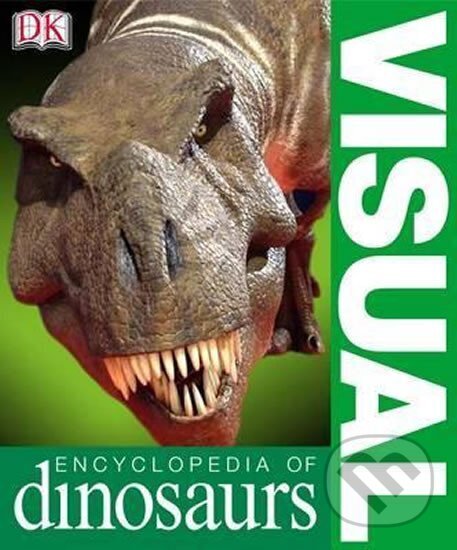Kniha: Visual Encyclopedia of Dinosaurs (Dorling Kindersley). Dorling Kindersley Kniha: Visual Encyclopedia of Dinosaurs (Dorling Kindersley). Dorling Kindersley