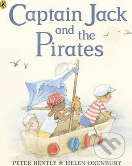 Kniha: Captain Jack and the Pirates (Peter Bently). Penguin Books, 2016 Kniha: Captain Jack and the Pirates (Peter Bently). Penguin Books, 2016